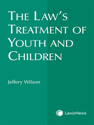 cover image of Law's Treatment of Youth & Children